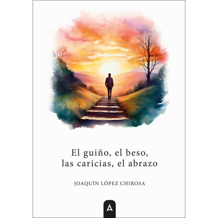 EL GUIÑO EL BESO LAS CARICIAS EL ABRAZO