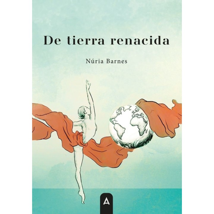 DE TIERRA RENACIDA