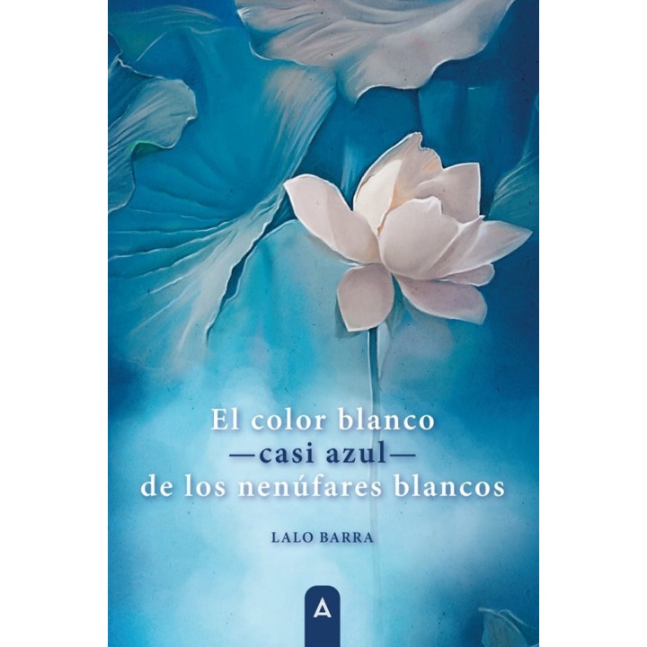 EL COLOR BLANCO CASI AZUL DE LOS NENUFARES BLANCOS