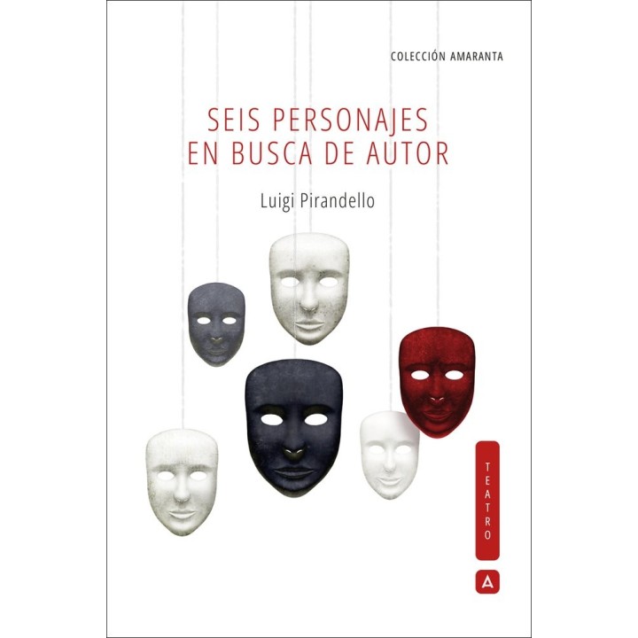 SEIS PERSONAJES EN BUSCA DE AUTOR