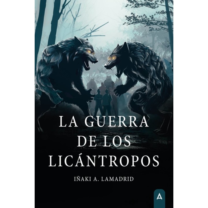 LA GUERRA DE LOS LICANTROPOS