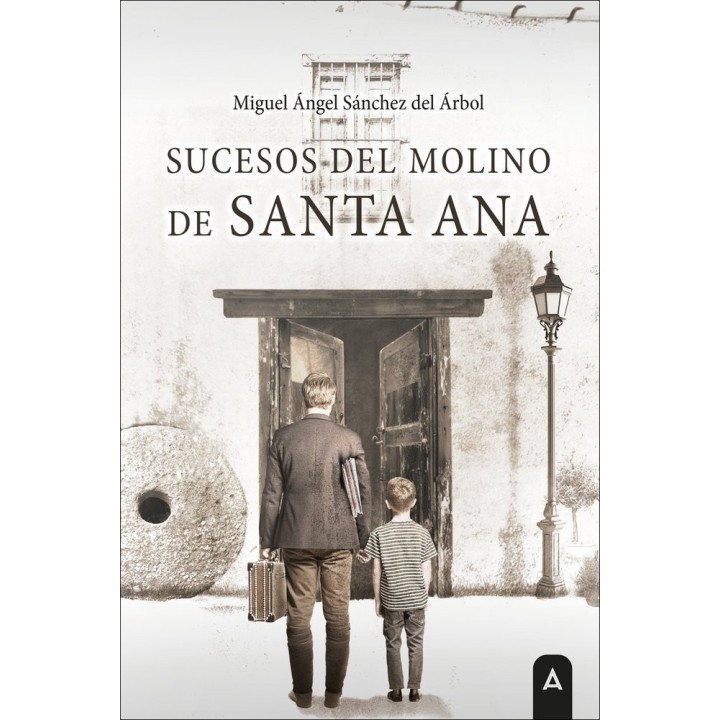 SUCESOS DEL MOLINO DE SANTA ANA