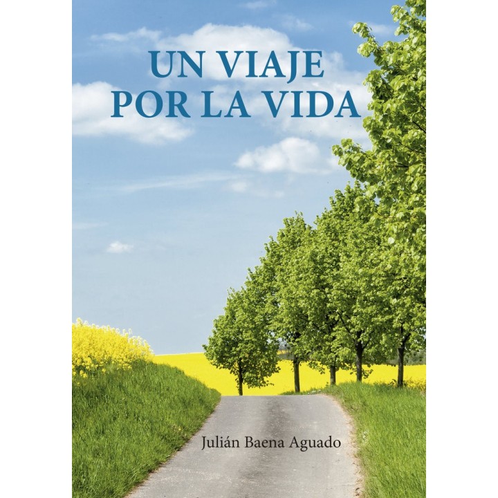 UN VIAJE POR LA VIDA