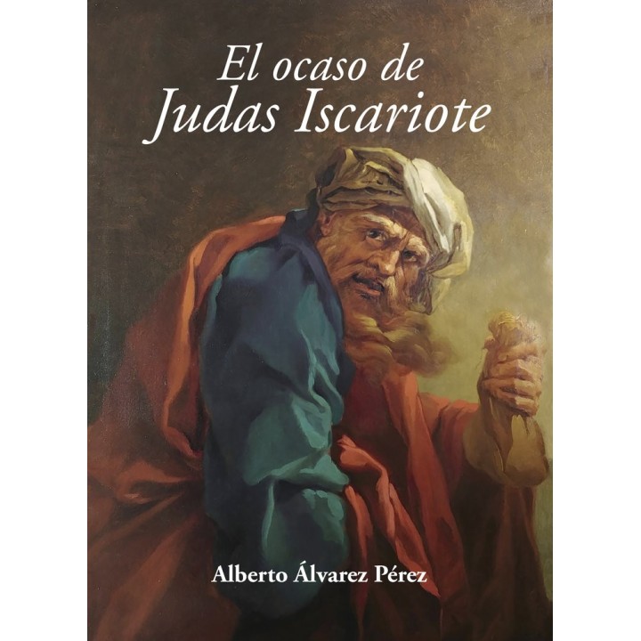 EL OCASO DE JUDAS ISCARIOTE