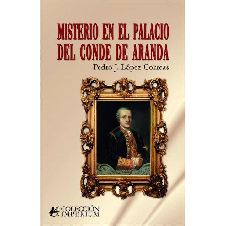 MISTERIO EN EL PALACIO DEL CONDE DE ARANDA