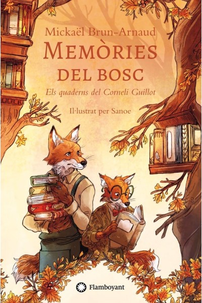 MEMORIES DEL BOSC 2 ELS QUADERNS DEL CORNELI GUILLOT