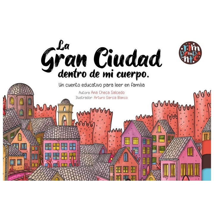 LA GRAN CIUDAD DENTRO DE MI CUERPO