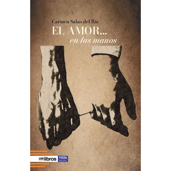 EL AMOR EN LAS MANOS