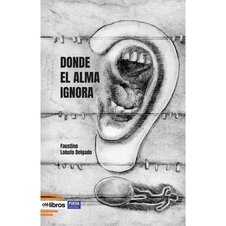 DONDE EL ALMA IGNORA