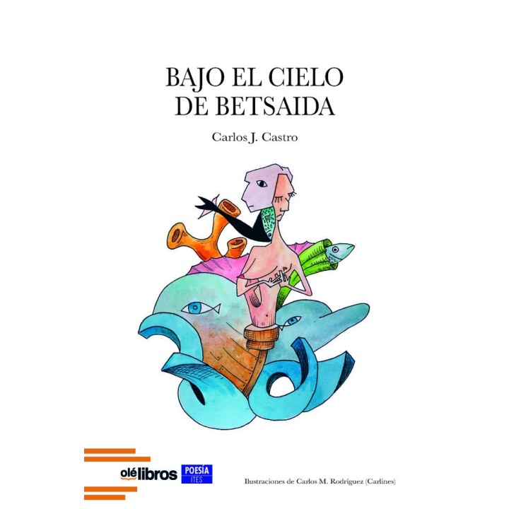 BAJO EL CIELO DE BETSAIDA