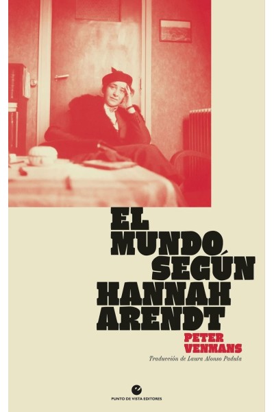 EL MUNDO SEGUN HANNAH ARENDT