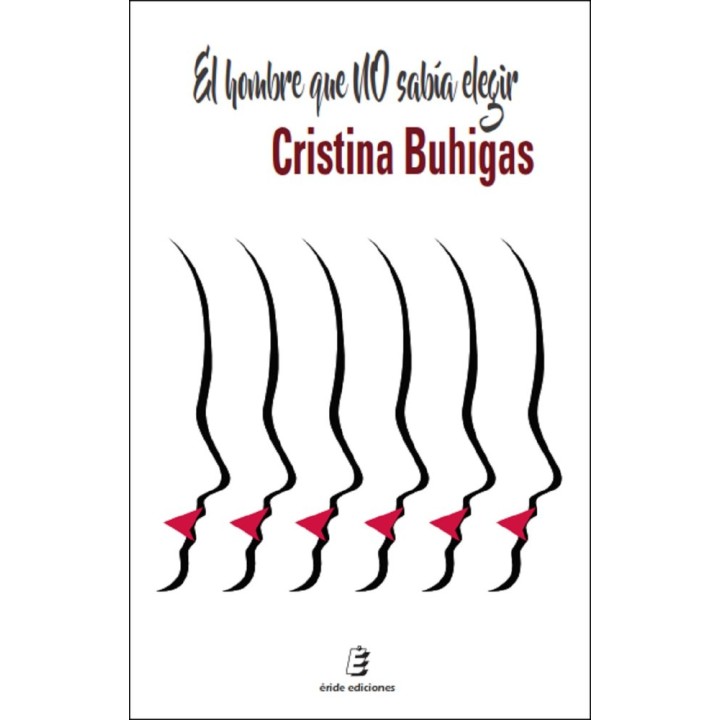 EL HOMBRE QUE NO SABIA ELEGIR