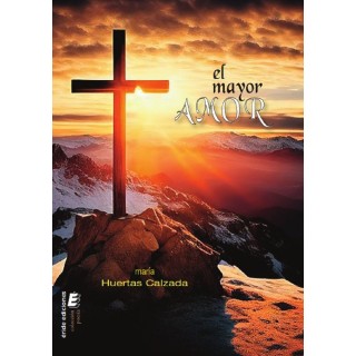 EL MAYOR AMOR