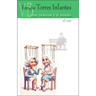 ENTRE NOSOTRAS Y EL MUNDO EL SUR