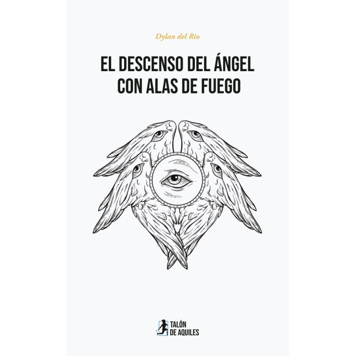 EL DESCENSO DEL ANGEL CON ALAS DE FUEGO