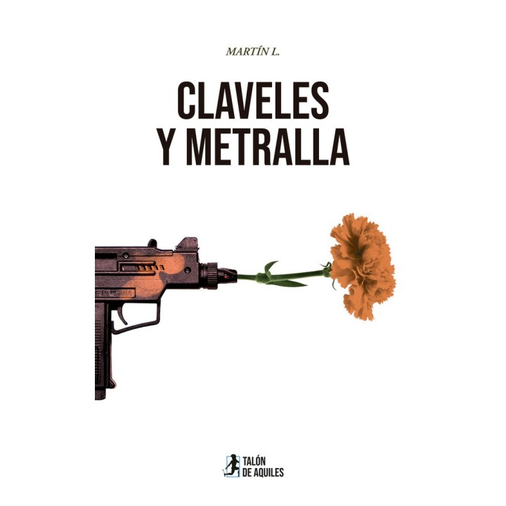 CLAVELES Y METRALLA