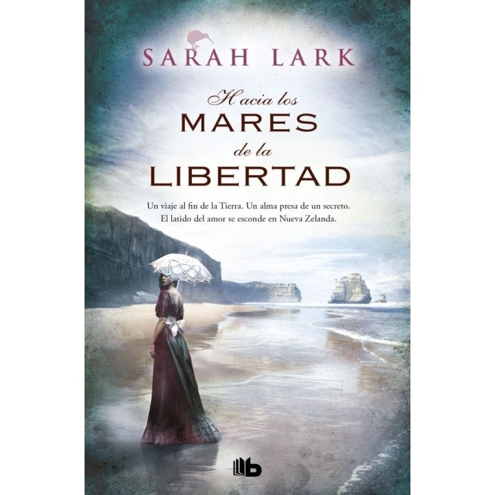 HACIA LOS MARES DE LA LIBERTAD TRILOGIA DEL ARBOL KAURI 1