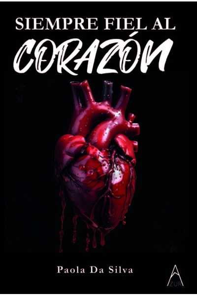 SIEMPRE FIEL AL CORAZON