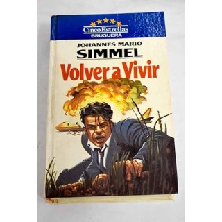 Volver a vivir