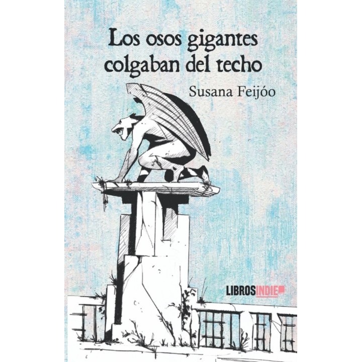 LOS OSOS GIGANTES COLGABAN DEL TECHO