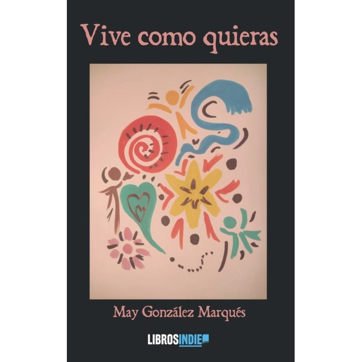 VIVE COMO QUIERAS
