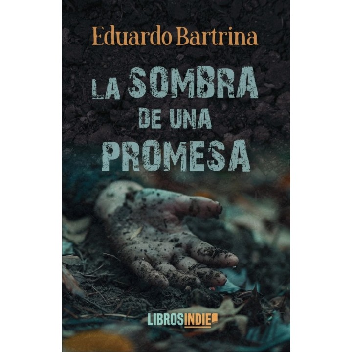 LA SOMBRA DE UNA PROMESA