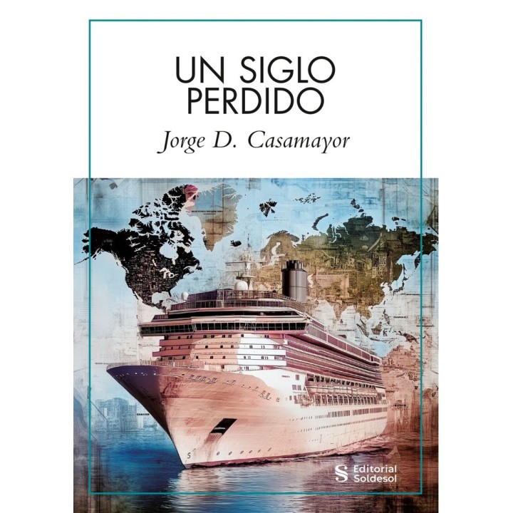 UN SIGLO PERDIDO