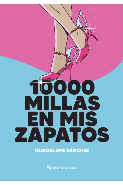 10000 MILLAS EN MIS ZAPATOS