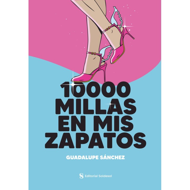 10000 MILLAS EN MIS ZAPATOS