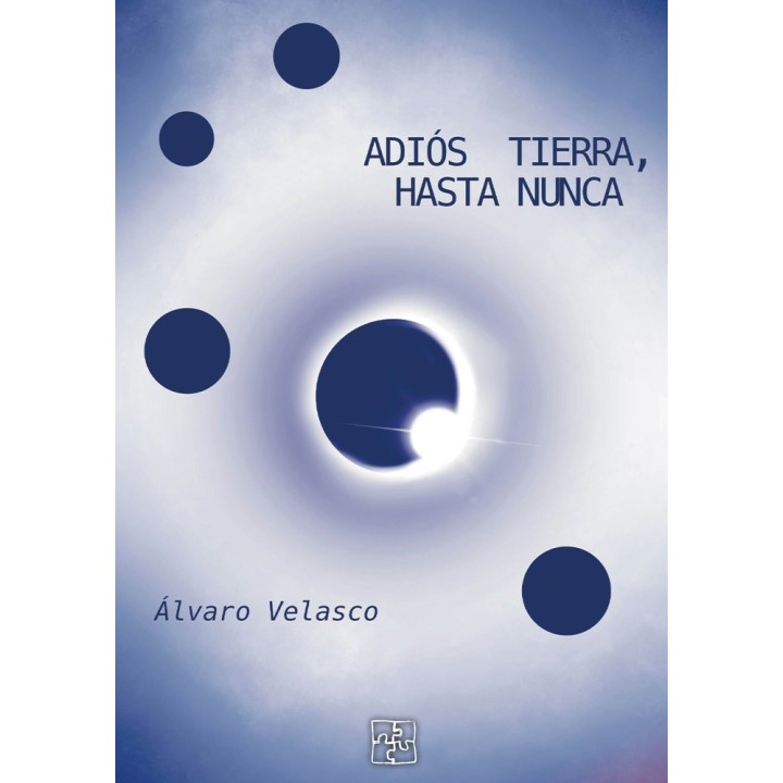 ADIOS TIERRA HASTA NUNCA