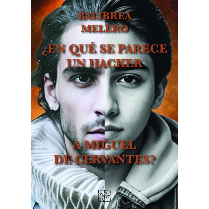 EN QUE SE PARECE UN HACKER A MIGUEL DE CERVANTES