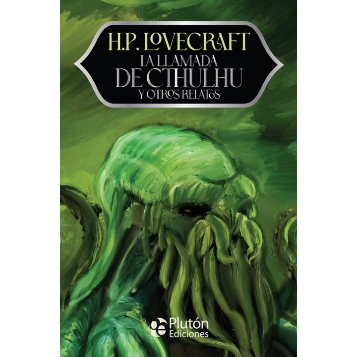 LA LLAMADA DE CTHULHU Y OTROS RELATOS