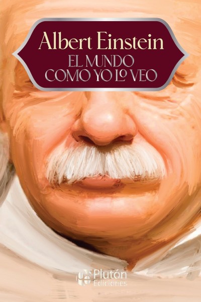 EL MUNDO COMO YO LO VEO