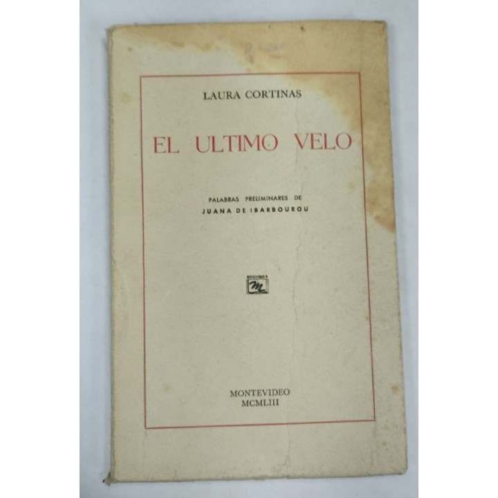 El último velo. Palabras preliminares de Juana de Ibarbourou