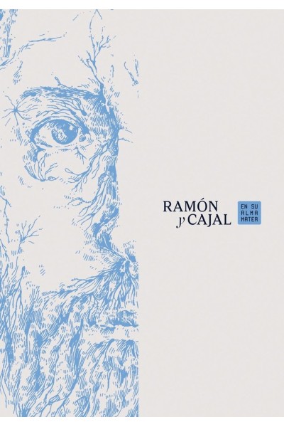 RAMON Y CAJAL EN SU ALMA MATER