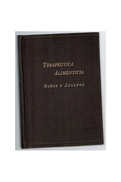 Terapéutica alimenticia. Niños y adultos