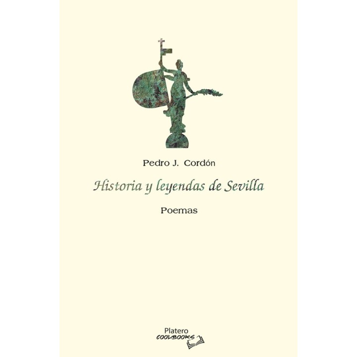 HISTORIA Y LEYENDAS DE SEVILLA