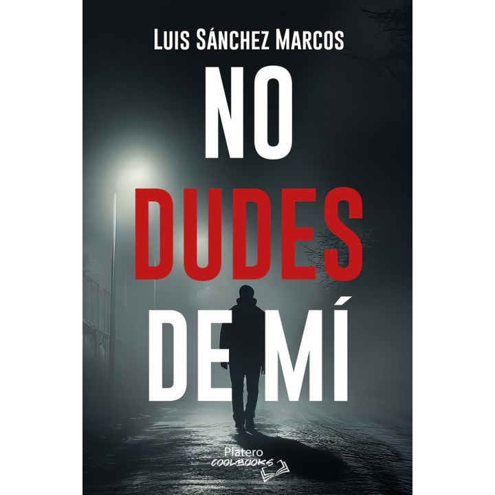 NO DUDES DE MI