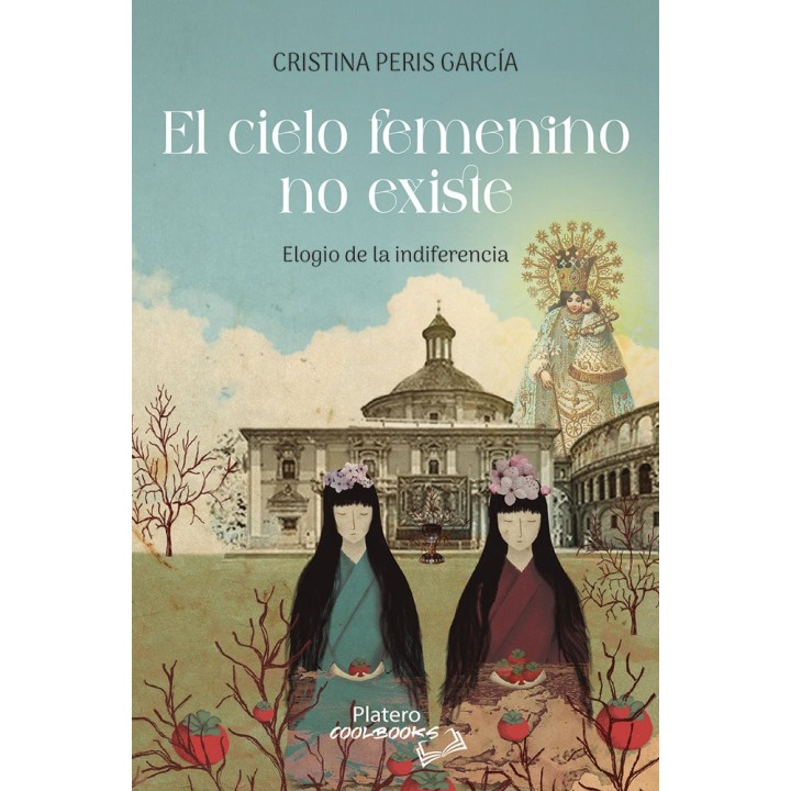 EL CIELO FEMENINO NO EXISTE