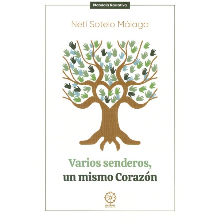 VARIOS SENDEROS UN MISMO CORAZON