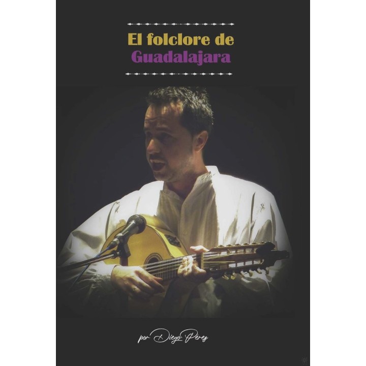 EL FOLCLORE DE GUADALAJARA