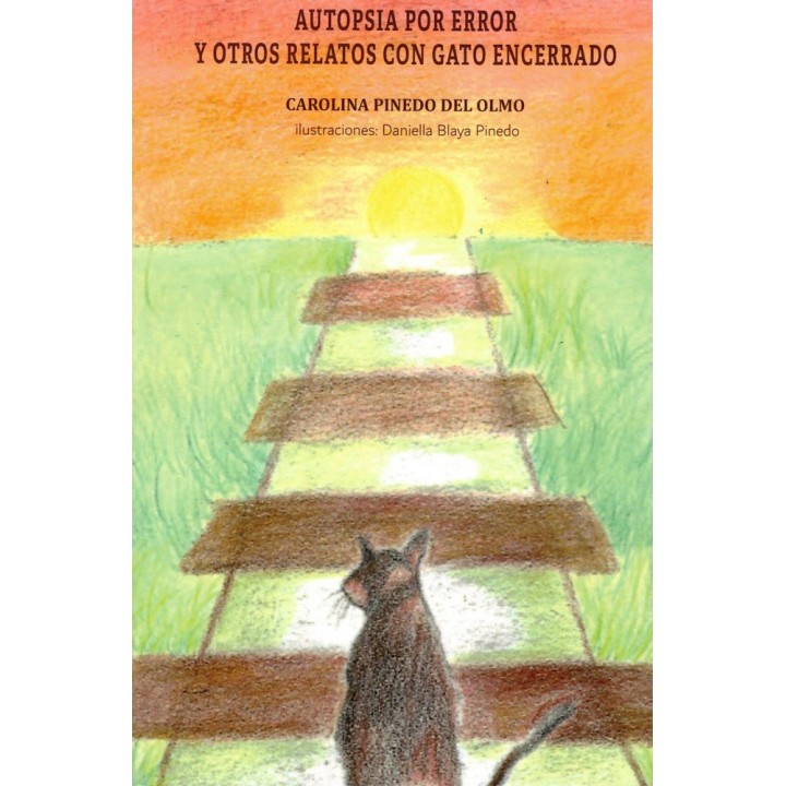AUTOPSIA POR ERROR Y OTROS RELATOS CON GATO ENCERRADO