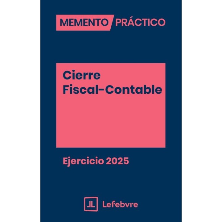 MEMENTO PRACTICO CIERRE FISCAL CONTABLE EJERCICIO 2025