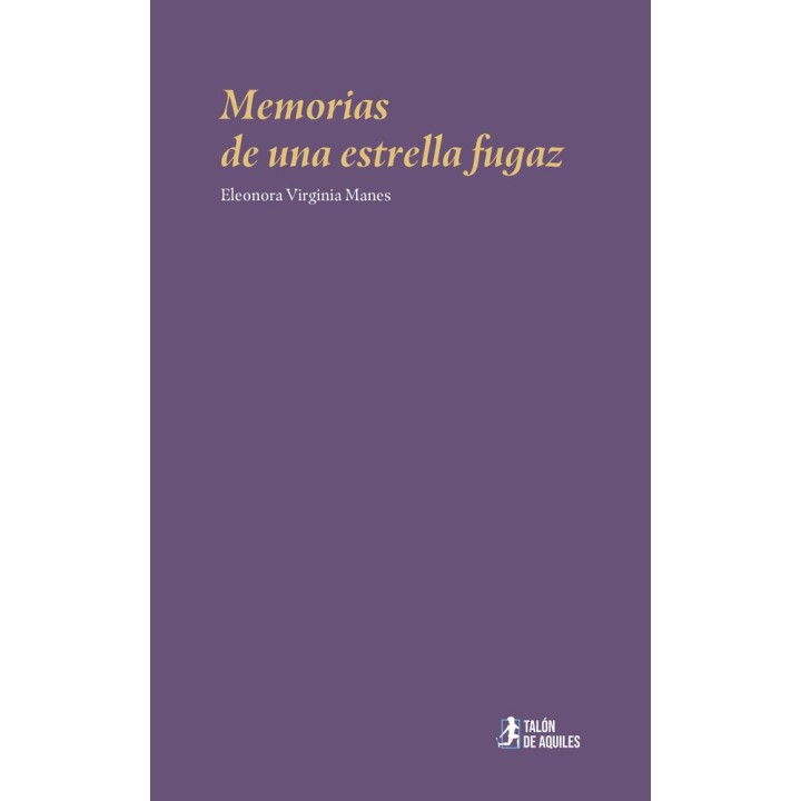 MEMORIAS DE UNA ESTRELLA FUGAZ