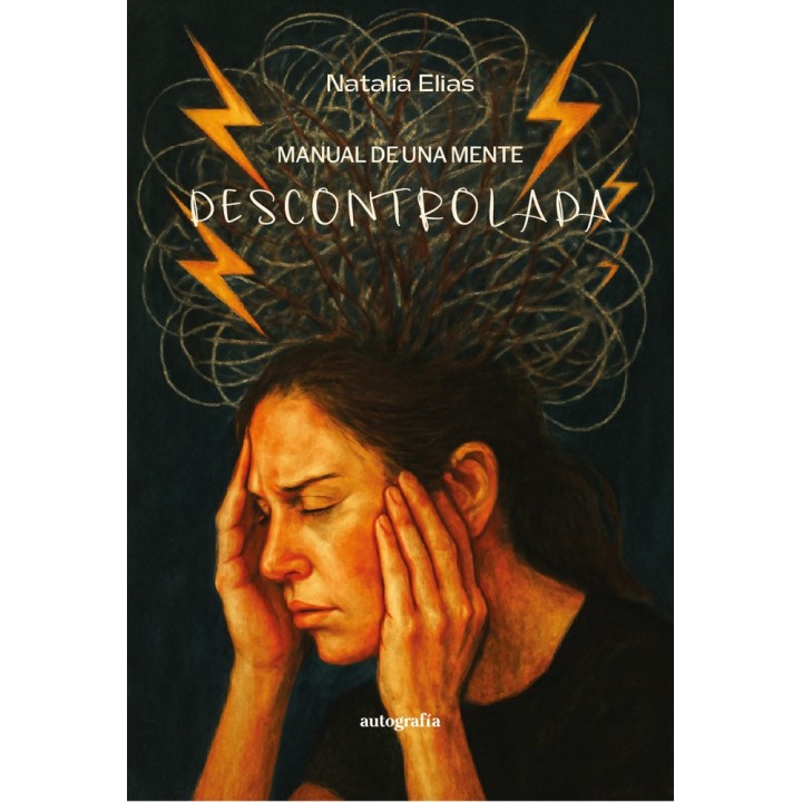 MANUAL DE UNA MENTE DESCONTROLADA
