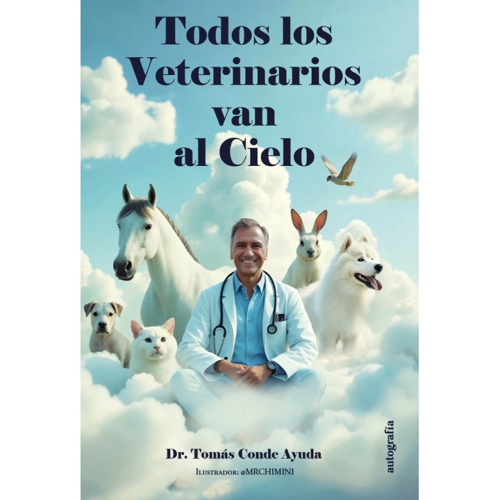 TODOS LOS VETERINARIOS VAN AL CIELO