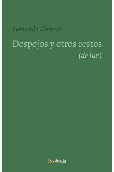 DESPOJOS Y OTROS RETOS DE LUZ