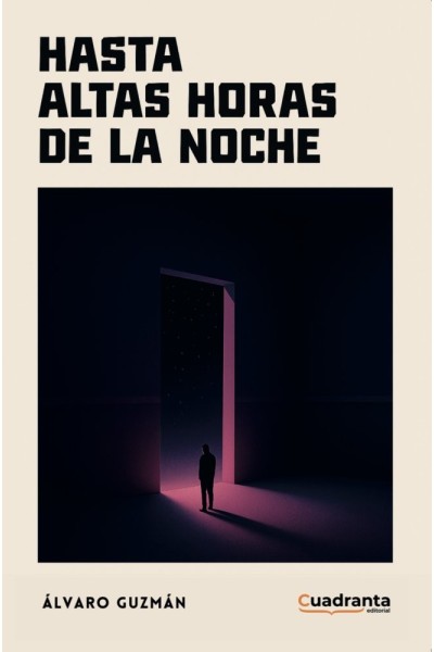 HASTA ALTAS HORAS DE LA NOCHE