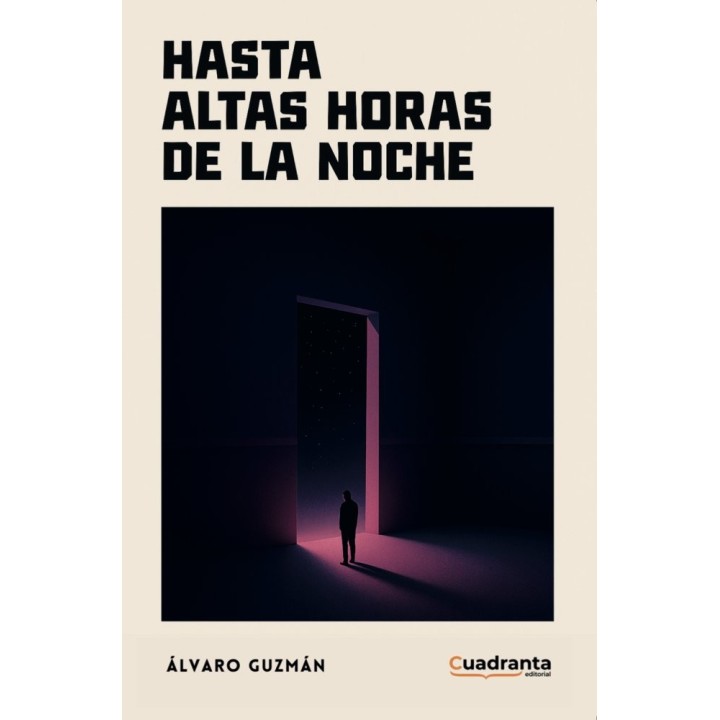 HASTA ALTAS HORAS DE LA NOCHE