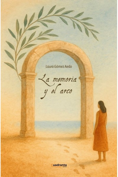 LA MEMORIA Y EL ARCO